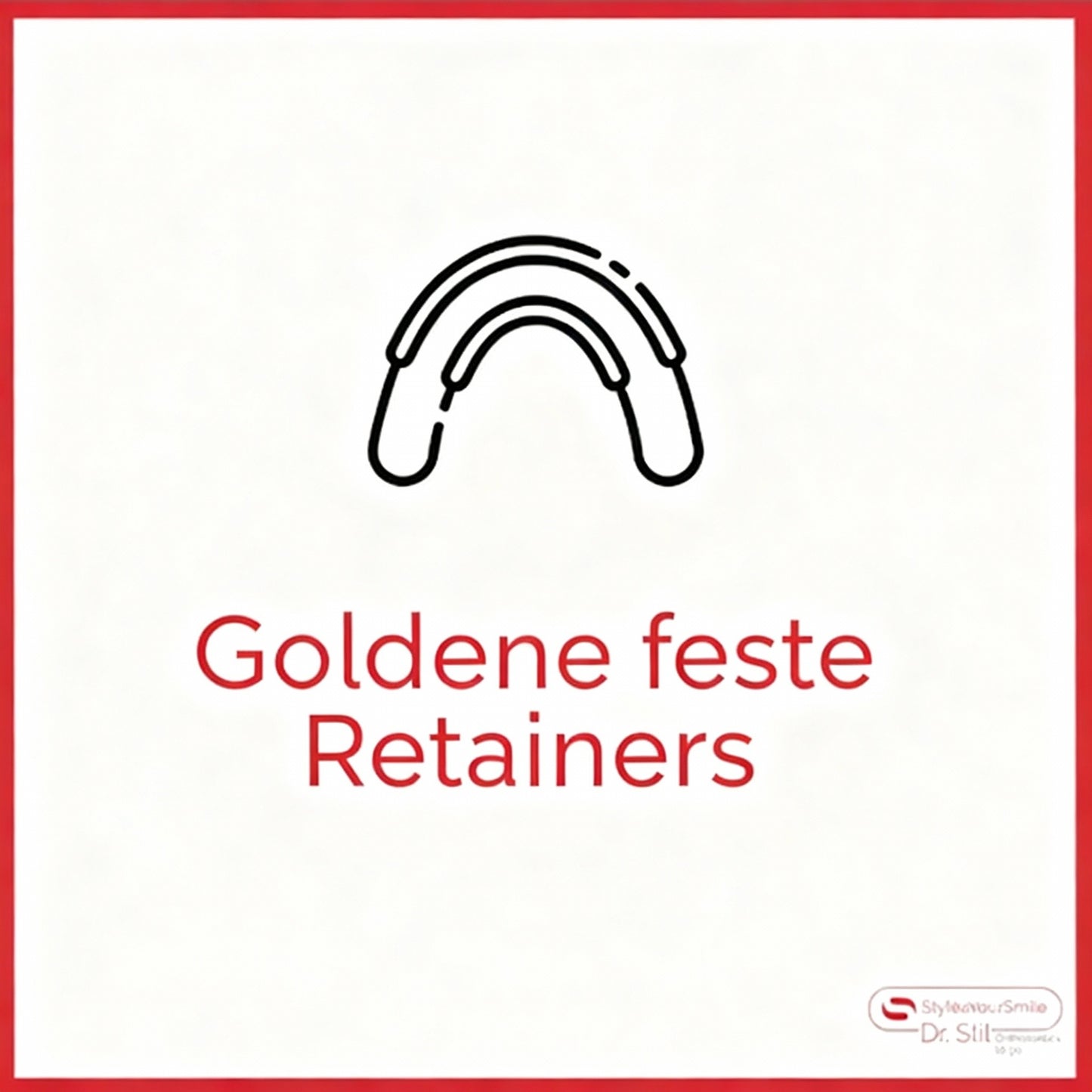 Retainers Dr. Stil - für Ober- oder Unterkiefer