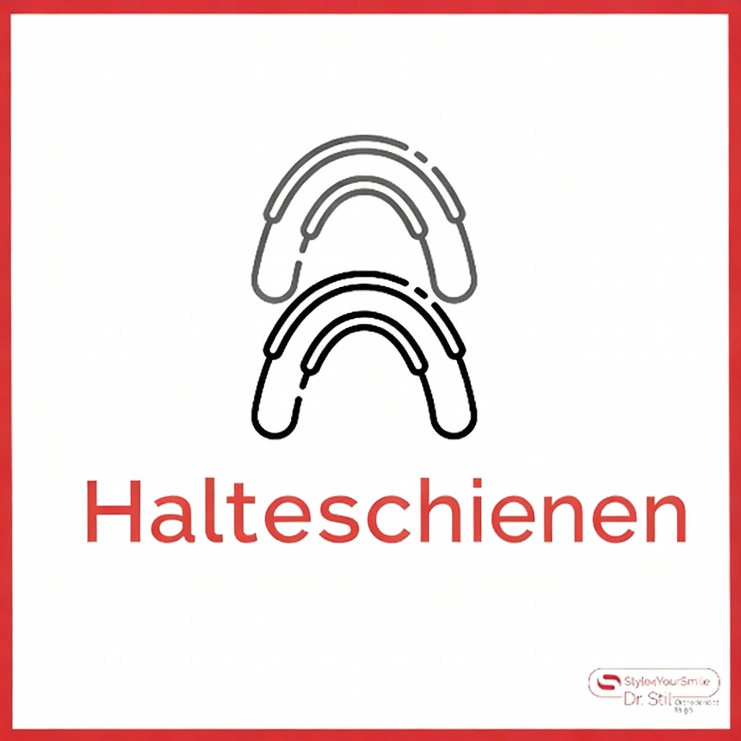 Retentionsschienen von Dr. Stil