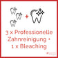 3x Zahnreinigung (PZR) und 1x Zahnaufhellung ( Bleaching )